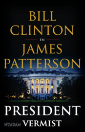 Bill Clinton en James Patterson ; President vermist