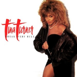 Tina Turner ; Break Every Rule