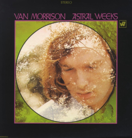 Van Morrison ; Astral Weeks