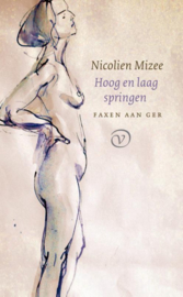 Nicolien Mizee ; Faxen aan Ger 4 - Hoog en laag springen