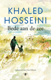 Khaled Hosseini ; Bede aan de zee