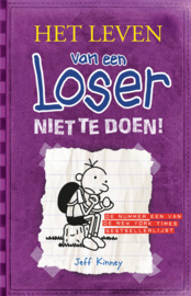 Kinney, Jeff ; Het leven van een Loser 5 - Niet te doen!
