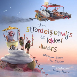 Marianne Busser ; Van stronteigenwijs tot lekker dwars