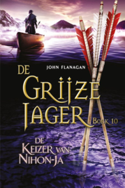 Flanagan, John ; De Grijze Jager 10 - De keizer van Nihon-Ja