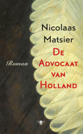 Nicolaas Matsier ; De advocaat van Holland