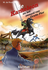 M. de Roos ; Kameleon en het zwaard van Grutte Pier