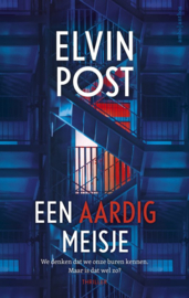 Post, Elvin ; Een aardig meisje