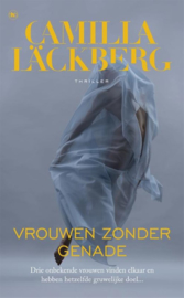 Camilla Läckberg ; Vrouwen zonder genade