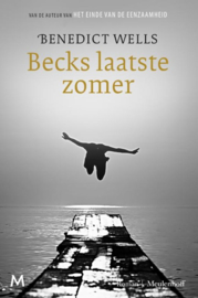 Benedict Wells ; Becks laatste zomer