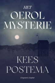 Kees Postema ; Het Oerol Mysterie