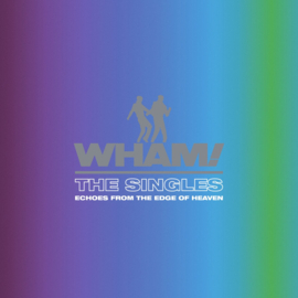 WHAM! ; The Singles : Echoes From the Edge of Heaven - 2LP