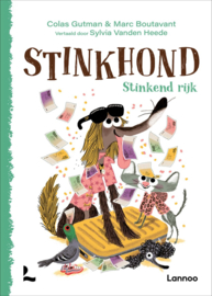 Colas Gutman ; Stinkhond - Stinkend rijk