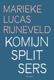 Marieke Lucas Rijneveld ; Komijnsplitters