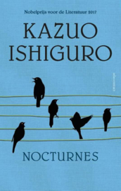 Kazuo Ishiguro ; Nocturnes