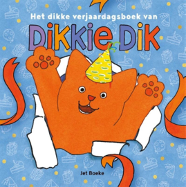 Jet Boeke ; Dikkie Dik - Het dikke verjaardagsboek van Dikkie Dik
