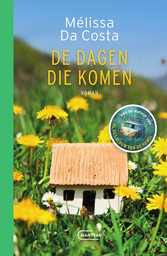Mélissa Da Costa ; De dagen die komen