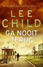 Child, Lee ; Jack Reacher 18 - Ga nooit terug