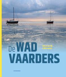 Adoo van der Eijk, Rob Leemans ; De Wadvaarders