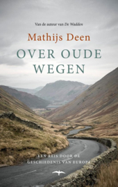 Mathijs Deen ; Over oude wegen