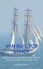 Zeebeer, Arend ; Van Kuil tot Schot