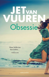 Jet van Vuuren ; Obsessie