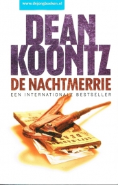 Koontz, Dean ; De nachtmerrie