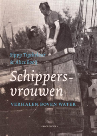 sippy Tigchelaar & Alice Booij ; Schippersvrouwen