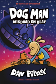 Dav Pilkey ; Dog Man 9 - Misdaad en blaf