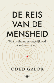 Oded Galor ; De reis van de mensheid