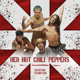 Red Hot Chili Peppers - Devotion Tot Emotion