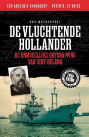 Ron Moerenhout ; True Crime - De vluchtende Hollander