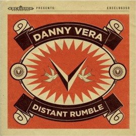 Danny Vera ; Distant Rumble