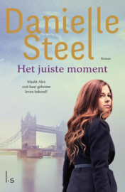 Danielle Steel ; Het juiste moment