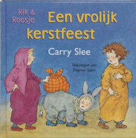 Carry Slee ; Rik en Roosje Een vrolijk kerstfeest