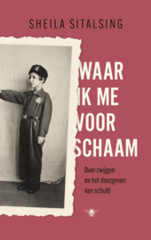 Sitalsing, Sheila ; Waar ik me voor schaam