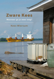 Kees Wiersum ; Zware Kees - wanneer ga je weer weg?