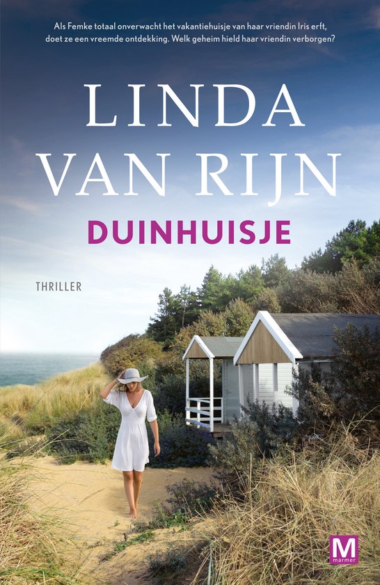 Linda van Rijn ; Duinhuisje