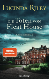 Lucinda Riley: Die Toten von Fleat House