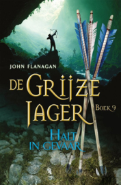 Flanagan, John ; De Grijze Jager 9 - Halt in gevaar