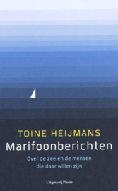 Toine Heijmans - Marifoonberichten