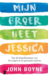 John Boyne ; Mijn broer heet Jessica