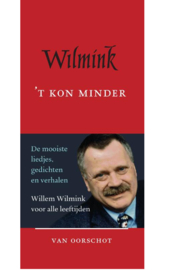 Willem Wilmink ; 't kon minder