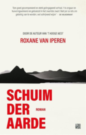 Roxane van Iperen ; Schuim der aarde