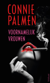 Connie Palmen ; Voornamelijk vrouwen