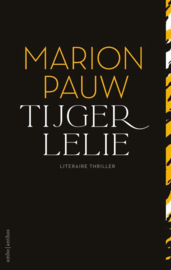 Marion  Pauw ; Tijgerlelie