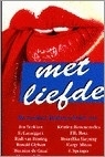 div. auteurs ; Met liefde