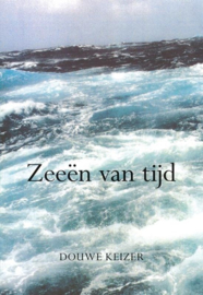 Douwe Keizer ; Zeeën van tijd