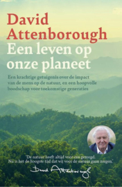 David Attenborough ; Een leven op onze planeet