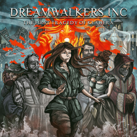 Dreamwalkers Inc. ; The First Tragedy Of Klahera (CD)