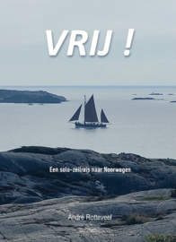Rotteveel, André ; Vrij!